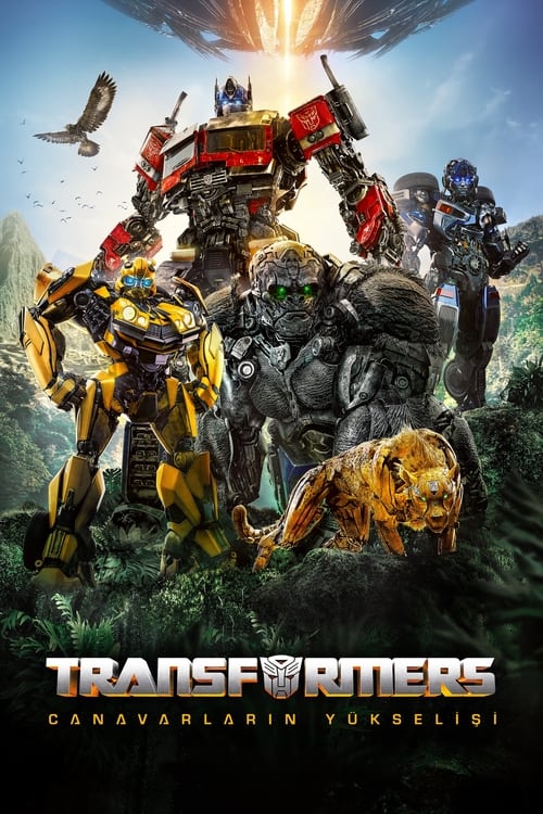 Transformers Canavarların Yükselişi İzle 4K Film İzle 4k Film İzle